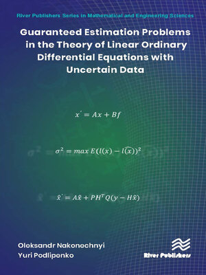 cover image of Guaranteed Estimation Problems in the Theory of Linear Ordinary Differential Equations with Uncertain Data